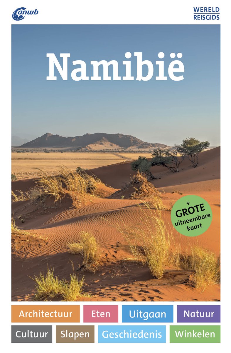 ANWB Wereldreisgids Namibië 9789018055301 ANWB Wereldreisgidsen Reisgidsen Namibië ANWB Wereldreisgids Namibië 9789018055301 ANWB Wereldreisgidsen Reisgidsen Namibië