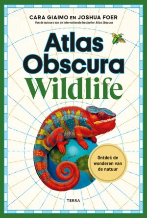 Atlas Obscura Wildlife 9789020951912 Cara Giaimo Lannoo   Natuurgidsen Wereld als geheel