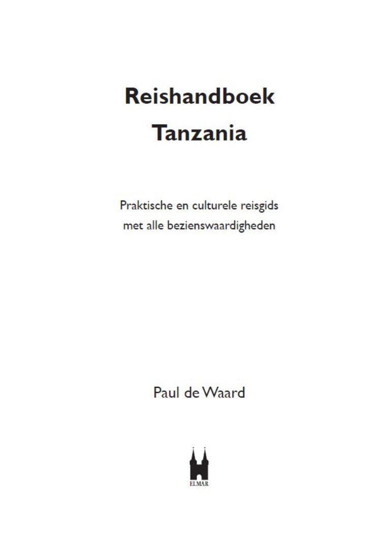 Elmar Reishandboek Tanzania 9789038926308 Elmar Elmar Reishandboeken Reisgidsen Tanzania, Zanzibar Elmar Reishandboek Tanzania 9789038926308 Elmar Elmar Reishandboeken Reisgidsen Tanzania, Zanzibar