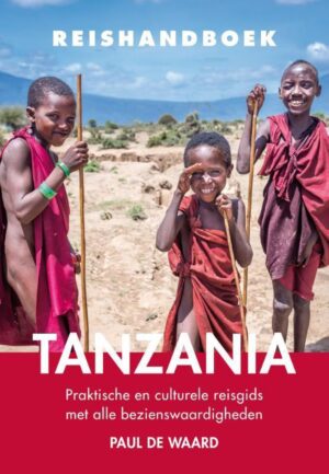 Elmar Reishandboek Tanzania 9789038926308  Elmar Elmar Reishandboeken  Reisgidsen Tanzania, Zanzibar