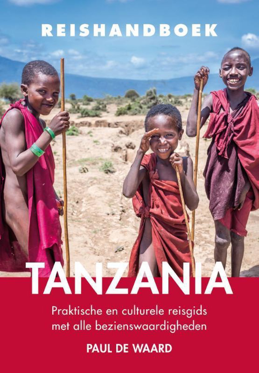 Elmar Reishandboek Tanzania 9789038926308 Elmar Elmar Reishandboeken Reisgidsen Tanzania, Zanzibar Elmar Reishandboek Tanzania 9789038926308 Elmar Elmar Reishandboeken Reisgidsen Tanzania, Zanzibar
