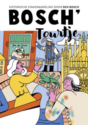 Bosch' Tourtje | wandelgids 9789039101797 Roos Hamelink VBK Media   Wandelgidsen Noord-Brabant