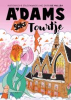 A'dams Seks Tourtje 9789039102015 Roos Hamelink VBK Media   Wandelgidsen Amsterdam