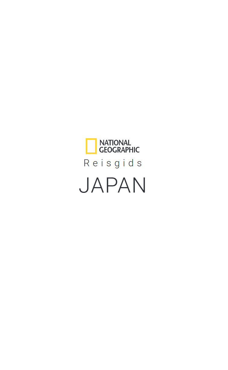 National Geographic Japan | reisgids 9789043942713 National Geographic NL Reisgidsen Japan National Geographic Japan | reisgids 9789043942713 National Geographic NL Reisgidsen Japan