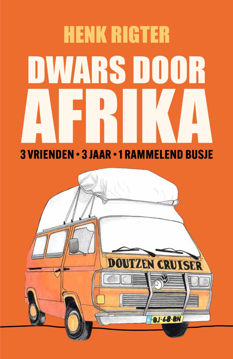 Dwars door Afrika | Henk Rigter 9789043943932 Henk Rigter Kosmos Reisverhalen & literatuur Afrika Dwars door Afrika | Henk Rigter 9789043943932 Henk Rigter Kosmos Reisverhalen & literatuur Afrika