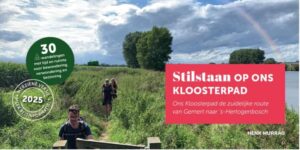 wandelgids Stilstaan op Ons Kloosterpad | de zuidelijke route 9789082745849 Henk Murraij, Peter Versteegen Murraij   Meerdaagse wandelroutes, Wandelgidsen Noord-Brabant