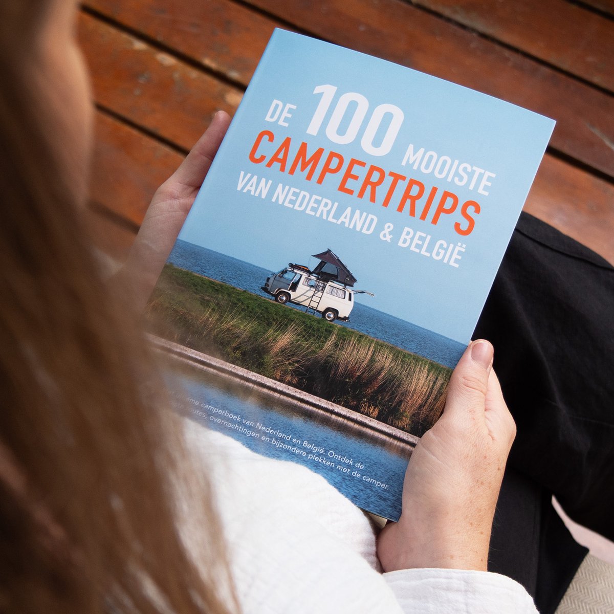 De 100 mooiste campertrips van Nederland & België 9789083510163 Marlou Jacobs REiSREPORT Reisgidsen Benelux De 100 mooiste campertrips van Nederland & België 9789083510163 Marlou Jacobs REiSREPORT Reisgidsen Benelux