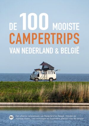 De 100 mooiste campertrips van Nederland & België 9789083510163 Marlou Jacobs REiSREPORT   Reisgidsen Benelux