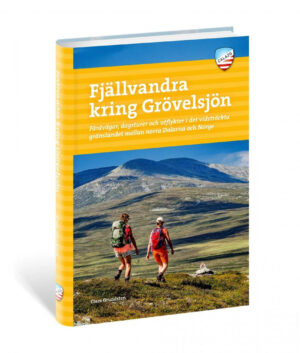 Fjällvandra kring Grövelsjön 9789189079151  Calazo Calazo Zweden midden  Wandelgidsen Midden Zweden
