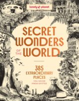 Secret Wonders of the World 9781806532926  Lonely Planet   Reisgidsen Wereld als geheel