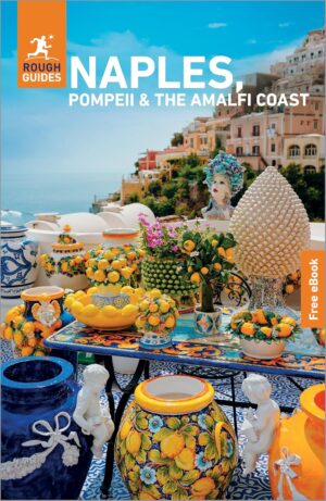 Rough Guide Naples & the Amalfi Coast 9781835294284 Martin Dunford Rough Guide Rough Guides  Reisgidsen Napels, Amalfi, Cilento, Campanië