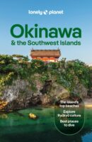 Lonely Planet Okinawa & Southwest Islands 9781837588206  Lonely Planet Travel Guides  Reisgidsen Japan