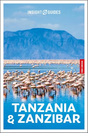 Insight Guide Tanzania & Zanzibar (Engels) 9781839054389  Insight Guides (Engels)   Reisgidsen Tanzania, Zanzibar