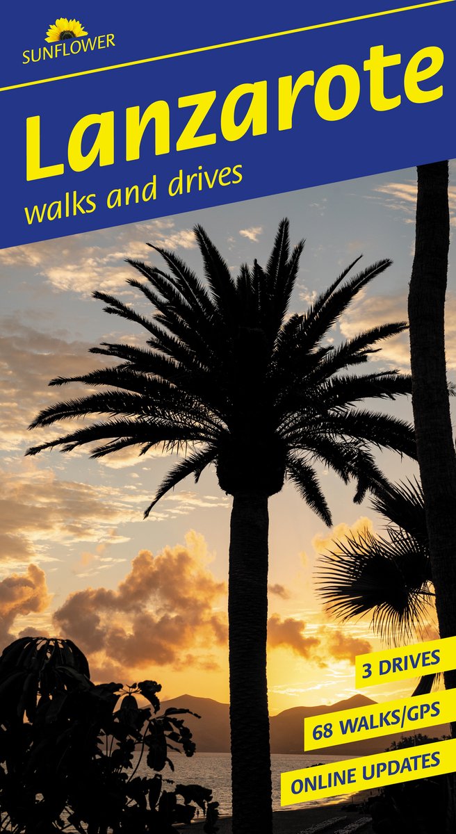 Sunflower Lanzarote | wandelgids 9781856915830 Noel Rochford Sunflower Landscapes Wandelgidsen Lanzarote Sunflower Lanzarote | wandelgids 9781856915830 Noel Rochford Sunflower Landscapes Wandelgidsen Lanzarote