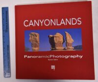 Canyonlands | Reiner Sahm 9781877339523 Reiner Sahm New Zealand Visitor Publications Ltd   Fotoboeken Colorado, Arizona, Utah, New Mexico