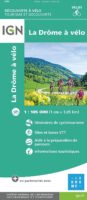 Fietskaart La Drôme à Vélo 1:105.000 9782758544524  IGN IGN Fietskaarten  Fietskaarten Ardèche, Drôme