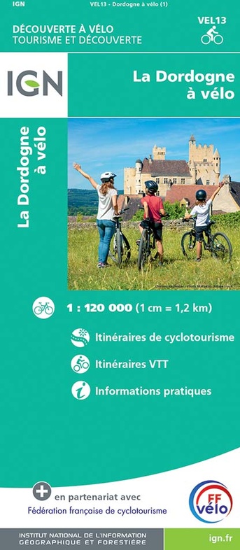 Fietskaart Dordogne à vélo 9782758554653 IGN IGN Fietskaarten Fietskaarten Dordogne Fietskaart Dordogne à vélo 9782758554653 IGN IGN Fietskaarten Fietskaarten Dordogne