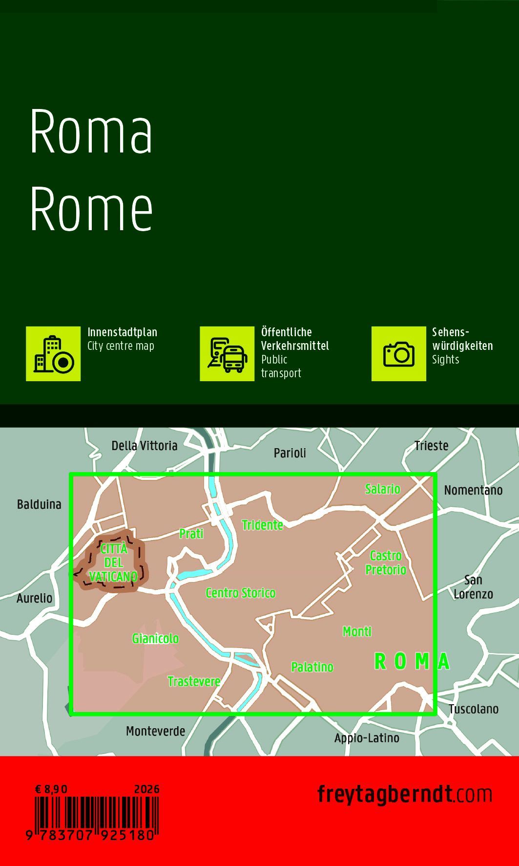 Rome 1:10.000 / 15.000 | stadsplattegrond 9783707925180 Freytag & Berndt Stadsplattegronden Rome, Lazio Rome 1:10.000 / 15.000 | stadsplattegrond 9783707925180 Freytag & Berndt Stadsplattegronden Rome, Lazio