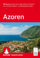 wandelgids Azoren Rother Wanderführer 9783763315246  Bergverlag Rother RWG  Wandelgidsen Azoren