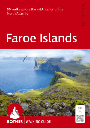 wandelgids Faroe Island Rother Wanderführer 9783763348497  Bergverlag Rother RWG  Wandelgidsen Faeröer (Foroyar)