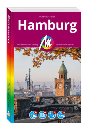 Hamburg | reisgids 9783966854337  Michael Müller Verlag   Reisgidsen Hamburg