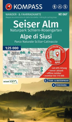 Kompass wandelkaart KP-067  Seiser Alm / Alpe di Siusi 1:25.000 9783991545477  Kompass Wandelkaarten KP25 Zuid-Tirol, Dolomieten  Wandelkaarten Zuid-Tirol, Dolomieten