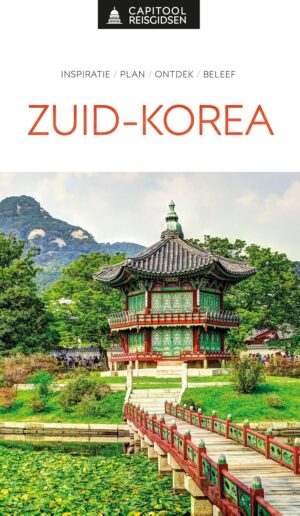 Capitool Zuid-Korea | reisgids 9789000403042  Capitool Reisgidsen   Reisgidsen Zuid-Korea