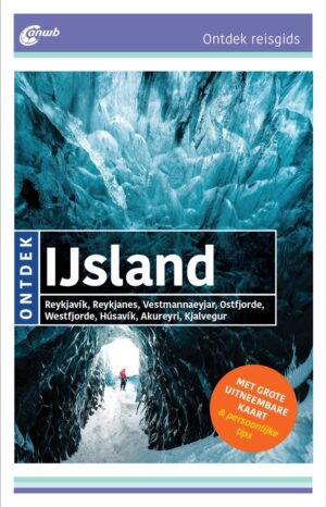 ANWB reisgids Ontdek IJsland 9789018055318  ANWB ANWB Ontdek gidsen  Reisgidsen IJsland