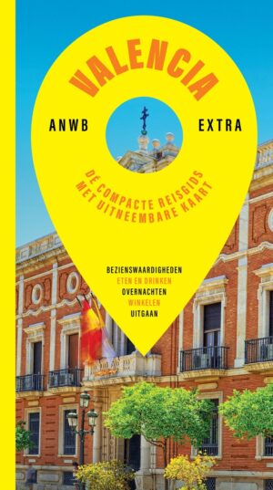 ANWB Extra reisgids Valencia 9789018055592  ANWB ANWB Extra reisgidsjes  Reisgidsen Valencia