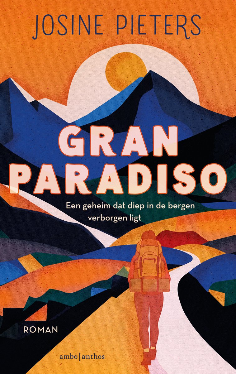Gran Paradiso | Josine Pieters 9789026374968 Josine Pieters Ambo, Anthos Reisverhalen & literatuur Aosta, Gran Paradiso, Turijn, Piemonte Gran Paradiso | Josine Pieters 9789026374968 Josine Pieters Ambo, Anthos Reisverhalen & literatuur Aosta, Gran Paradiso, Turijn, Piemonte