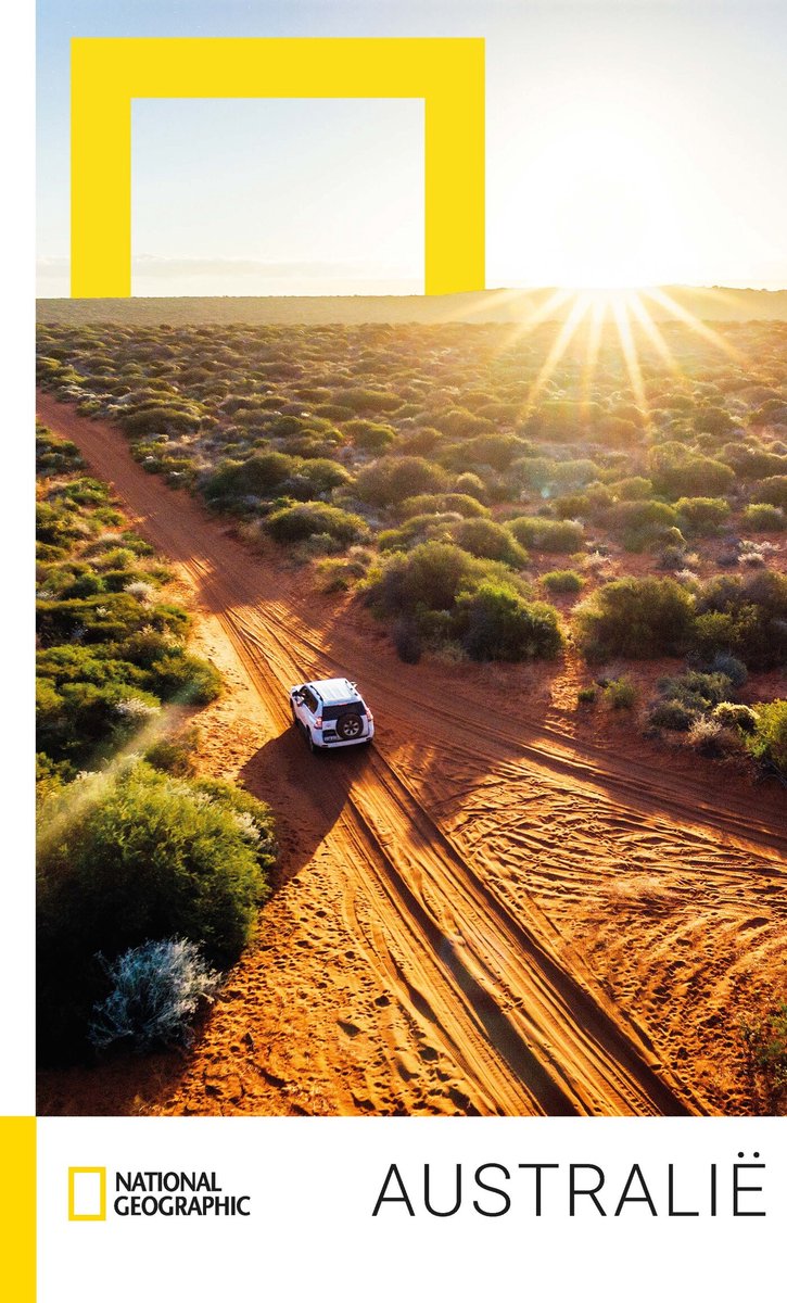National Geographic Australië 9789043945363 National Geographic NL Reisgidsen Australië National Geographic Australië 9789043945363 National Geographic NL Reisgidsen Australië