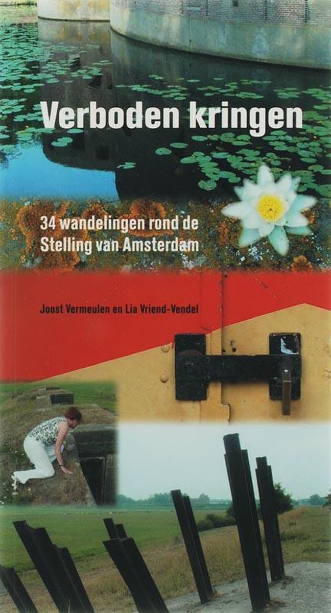 Verboden Kringen 9789058812803 Lia Vriend-Vendel en Joost Vermeulen Buijten & Schipperheijn Wandelgidsen Amsterdam Verboden Kringen 9789058812803 Lia Vriend-Vendel en Joost Vermeulen Buijten & Schipperheijn Wandelgidsen Amsterdam