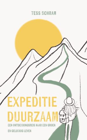 Expeditie Duurzaam 9789090403731 Tess Schram A - diversen   Geen categorie Reisinformatie algemeen