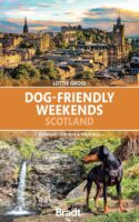 Dog-Friendly Weekends Scotland 9781804693179  Bradt   Reisgidsen Schotland