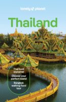 Lonely Planet Thailand 9781838699673  Lonely Planet Travel Guides  Reisgidsen Thailand
