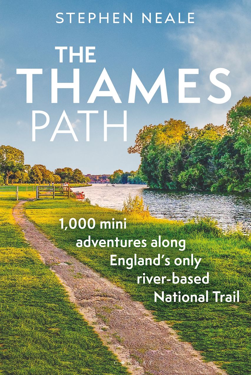 The Thames Path : 1,000 Mini Adventures Along England’s Only River-based National Trail 9781844866762 Bloomsbury Wandelgidsen Birmingham, Cotswolds, Oxford The Thames Path : 1,000 Mini Adventures Along England’s Only River-based National Trail 9781844866762 Bloomsbury Wandelgidsen Birmingham, Cotswolds, Oxford