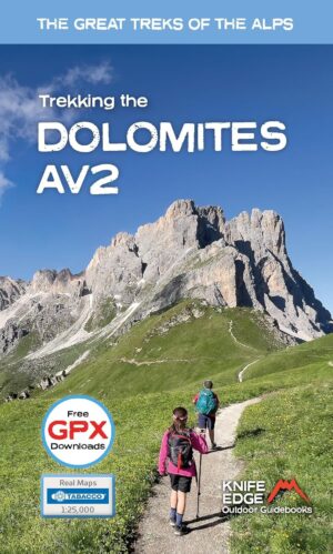 Trekking in the Dolomites: Alta Via nr.2 9781912933211  Knife Edge   Wandelgidsen Zuid-Tirol, Dolomieten