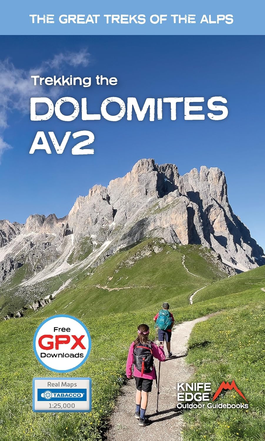 Trekking in the Dolomites: Alta Via nr.2 9781912933211 Knife Edge Wandelgidsen Zuid-Tirol, Dolomieten Trekking in the Dolomites: Alta Via nr.2 9781912933211 Knife Edge Wandelgidsen Zuid-Tirol, Dolomieten