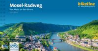 Bikeline Mosel-Radweg | fietsgids 9783711103376  Esterbauer Bikeline  Fietsgidsen, Meerdaagse fietsvakanties Moezel, van Trier tot Koblenz
