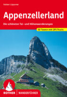 wandelgids Appenzeller Land Rother Wanderführer 9783763340866  Bergverlag Rother RWG  Wandelgidsen Midden- en Oost-Zwitserland