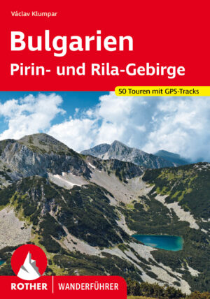 wandelgids Bulgarien Rother Wanderführer Bulgarije 9783763346721 Klumpar, Václav Bergverlag Rother RWG  Wandelgidsen Bulgarije