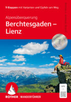 wandelgids Alpenüberquerung Berchtesgaden – Lienz Rother Wanderführer  + 9783763348855  Bergverlag Rother RWG  Meerdaagse wandelroutes, Wandelgidsen Oostenrijk