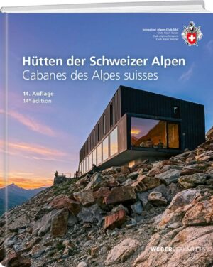 SAC Hütten der Schweizer Alpen 9783859025103  Schweizerische Alpen Club (SAC) SAC Clubführer  Hotelgidsen, Klimmen-bergsport Zwitserland