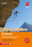 Klettersteigführer Schweiz 9783902656353  Alpin Verlag   Klimmen-bergsport Zwitserland