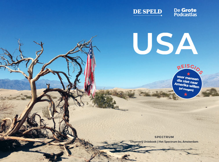 USA reisgids De Speld & De Grote Podcastlas 9789000404308 De Speld Spectrum Reisverhalen & literatuur Verenigde Staten USA reisgids De Speld & De Grote Podcastlas 9789000404308 De Speld Spectrum Reisverhalen & literatuur Verenigde Staten