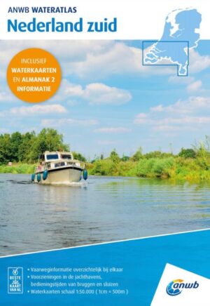 Wateratlas Nederland Zuid 9789018054083  ANWB ANWB Waterkaarten  Watersportboeken Zuid Nederland