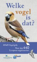 Welke vogel is dat? 9789043940788  Kosmos ANWB Natuur  Natuurgidsen, Vogelboeken Europa