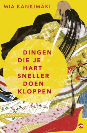 Dingen die je hart sneller doen kloppen 9789083375786 Kankimaki, Mia uigeverij Orlando   Reisverhalen & literatuur Japan