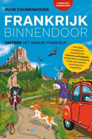 Frankrijk Binnendoor | Ruud Couwenhoven 9789083624105 Ruud Couwenhoven Mo'Media   Reisgidsen Frankrijk