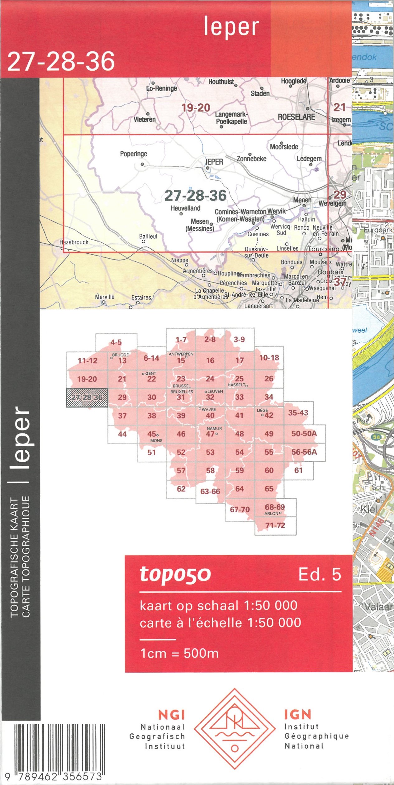 NGI-27-28-36 Ieper (topografische kaart 1:50.000) 9789462356573 Nationaal Geografisch Instituut NGI Vlaanderen Wandelkaarten Gent, Brugge & westelijk Vlaanderen NGI-27-28-36 Ieper (topografische kaart 1:50.000) 9789462356573 Nationaal Geografisch Instituut NGI Vlaanderen Wandelkaarten Gent, Brugge & westelijk Vlaanderen